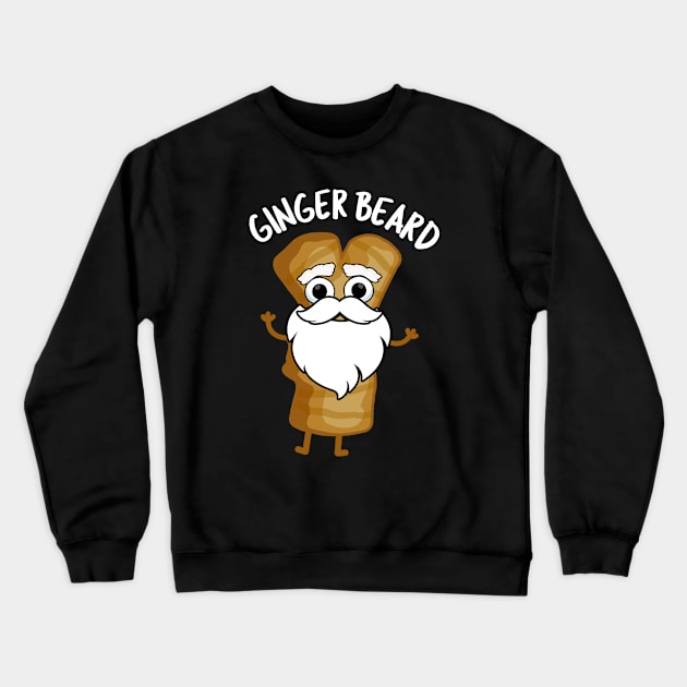 Ginger Beard Funny Gingerbread Food Pun Crewneck Sweatshirt by punnybone